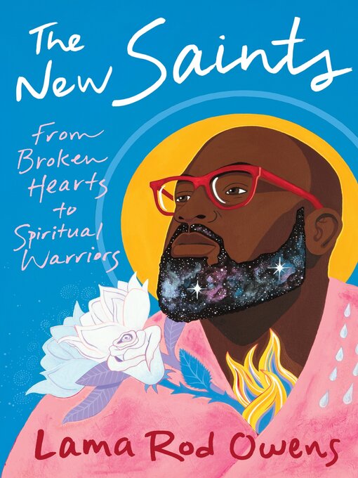 Title details for The New Saints by Lama Rod Owens - Available